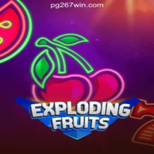 ExplodingFruits: Unveiling the Thrilling Slots Adventure at 267Win.com Oficial Slots Brasil #1